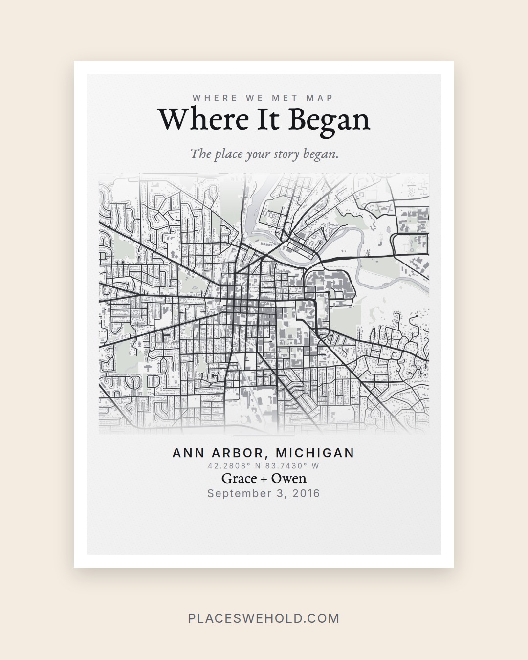 Sample Places We Hold custom map art for a where-we-met story in Ann Arbor, Michigan, using fictional names and date wording.